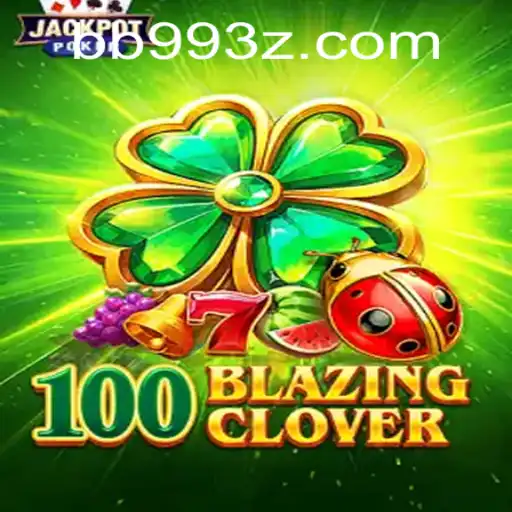 Explorando o Excitante Mundo de 100BlazingClover